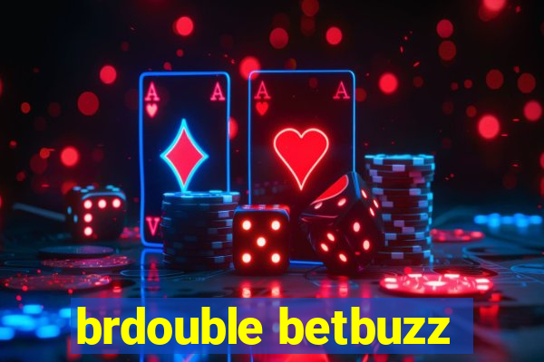 brdouble betbuzz